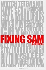 Fixing Sam: A Novel