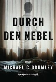 Durch den Nebel (German Edition)