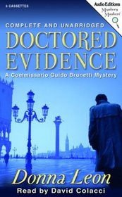 Doctored Evidence (Guido Brunetti, Bk 13) (Audio Cassette) (Unabridged)