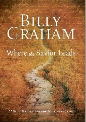 Where the Savior Leads: 31 Daily Meditations on Following Jesus
