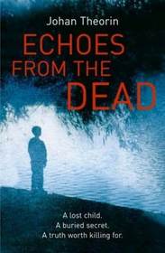 Echoes From the Dead (Oland Quartet, Bk 1)