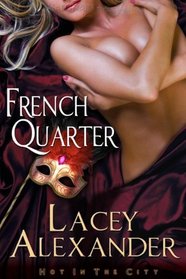 French Quarter (Hot in the City, Bk 1)