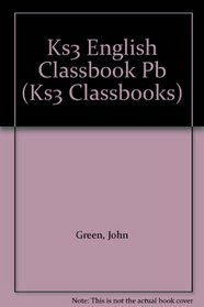 Key Stage 3 English Classbook (Ks3 Classbooks)