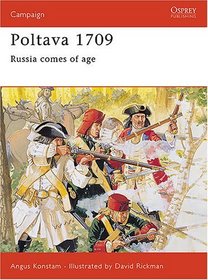 Poltava 1709: Russia Comes of Age (Campaign, No 34)