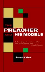 The Preacher and His Models By James Stalker Paperback