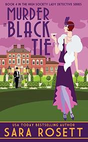 Murder in Black Tie (High Society Lady Detective, Bk 4)
