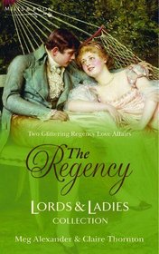 The Regency Lords & Ladies Collection, Vol 10: Miranda's Masquerade / Gifford's Lady
