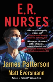 ER Nurses: True Stories of America's Greatest Unsung Heroes