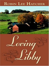 Loving Libby: Formerly Liberty Blue