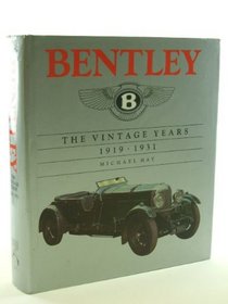 Bentley: The Vintage Years 1919-1931 (111843c)