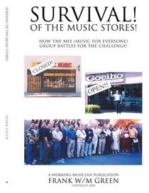 Survival! of the Music Stores: How the MFE (Music For Everyone) Group Battles the Challenge!
