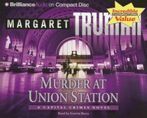 Murder At Union Station (Capital Crimes, Bk 20) (Audio CD) (Abridged)