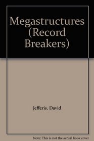 Megastructures (Record Breakers)