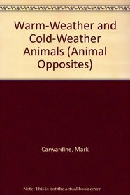 Hot Weather and Cold Weather Animals (Animal Opposites)