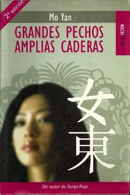 Grandes Pechos, Amplias Caderas/ Great Chests, Big Hips (Spanish Edition)