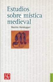 Estudios sobre mistica medieval (Spanish Edition)