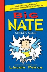 Big Nate Strikes Again (Big Nate Novels, Bk 2)