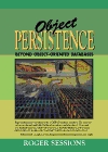 Object Persistence: Beyond Object Oriented Databases