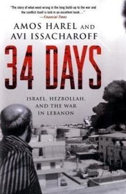 34 Days: Israel, Hezbollah, and the War in Lebanon