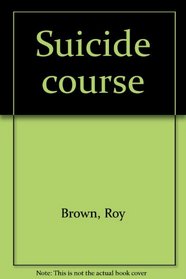 Suicide course