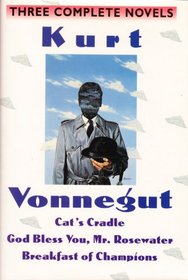Kurt Vonnegut: Three Complete Novels
