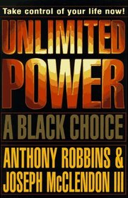 UNLIMITED POWER: A BLACK CHOICE : A Black Choice