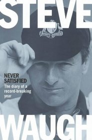 Never Satisfied: Diary of a Record-breaking Year