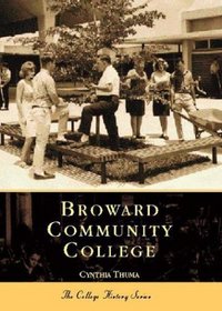 Broward Community College (FL)  (College History)