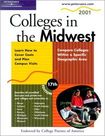 Regional Guide: Midwest 2001 (Peterson's Colleges in the Midwest, 17th ed)