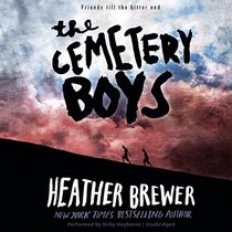 The Cemetery Boys: Library Edition