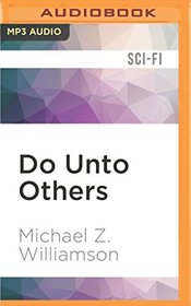 Do Unto Others (Freehold)