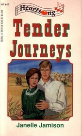 Tender Journeys (Heartsong Presents, No 47)