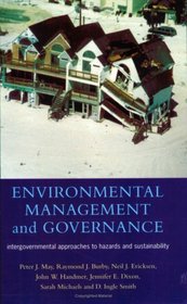 Environmental Management and Governance: Intergovernmental Approaches to Hazards and Sustainability