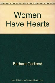 Women Have Hearts