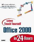 Sams Teach Yourself Office in 24 Hours (Sams Teach Yourself...in 24 Hours)