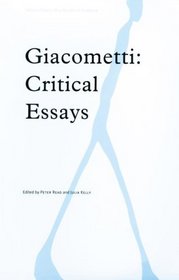 Giacometti: Critical Essays (Subject/Object: New Studies in Sculpture)