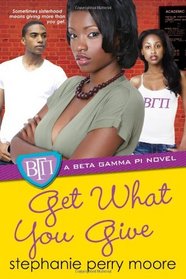 Get What You Give (Beta Gamma Pi)