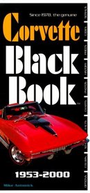The Corvette Black Book, 1953-2000 (Corvette Black Book)
