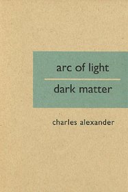 Arc of Light/Dark Matter