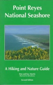Point Reyes National Seashore: A Hiking and Nature Guide