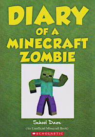 Diary of a Minecraft Zombie: School Daze (book 5)