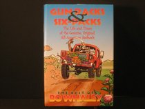 Gun Racks and Six-Packs: The Life and Times of the Genuine, Original, All-American Redneck : The Best of Bo Whaley