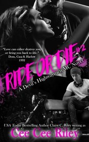 Ride or Die #2: A Devil's Highwaymen MC Novel (Volume 2)