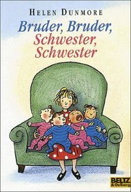 Bruder, Bruder, Schwester, Schwester