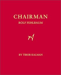 Chairman: Rolf Fehlbaum