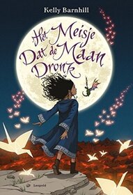 Het meisje dat de maan dronk (The Girl Who Drank the Moon) (Dutch Edition)