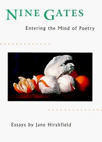 Nine Gates: Entering the Mind of Poetry : Essays