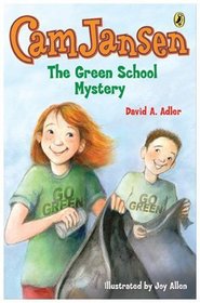 Cam Jansen and the Green School Mystery #28