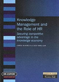 Knowledge Management Toolkit for HR Professionals (Financial Times Management Briefings)