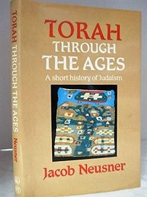 Torah Through the Ages: Short History of Judaism
